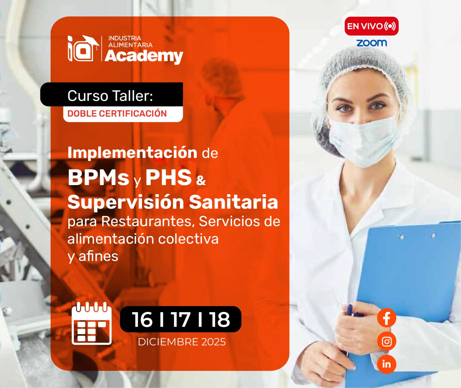 [DOBLE CURSO] Curso Taller: “Implementación de BPMs y PHS” & “Supervisión Sanitaria” para Restaurantes, Servicios de alimentación colectiva y afines